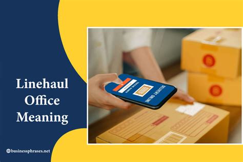 linehual office|linehaul office meaning.